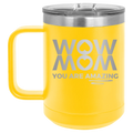 Wow Mom You Are Amazing 15 oz Mug | Yellow