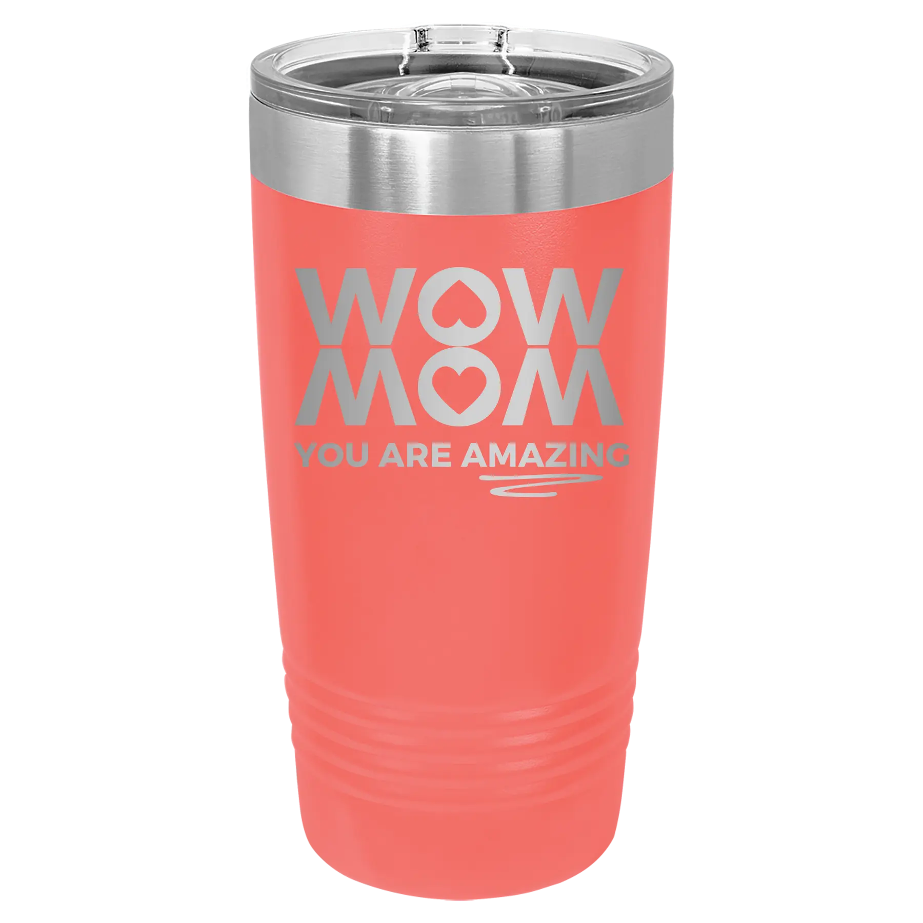 Wow Mom You Are Amazing 20 oz Tumbler | Coral