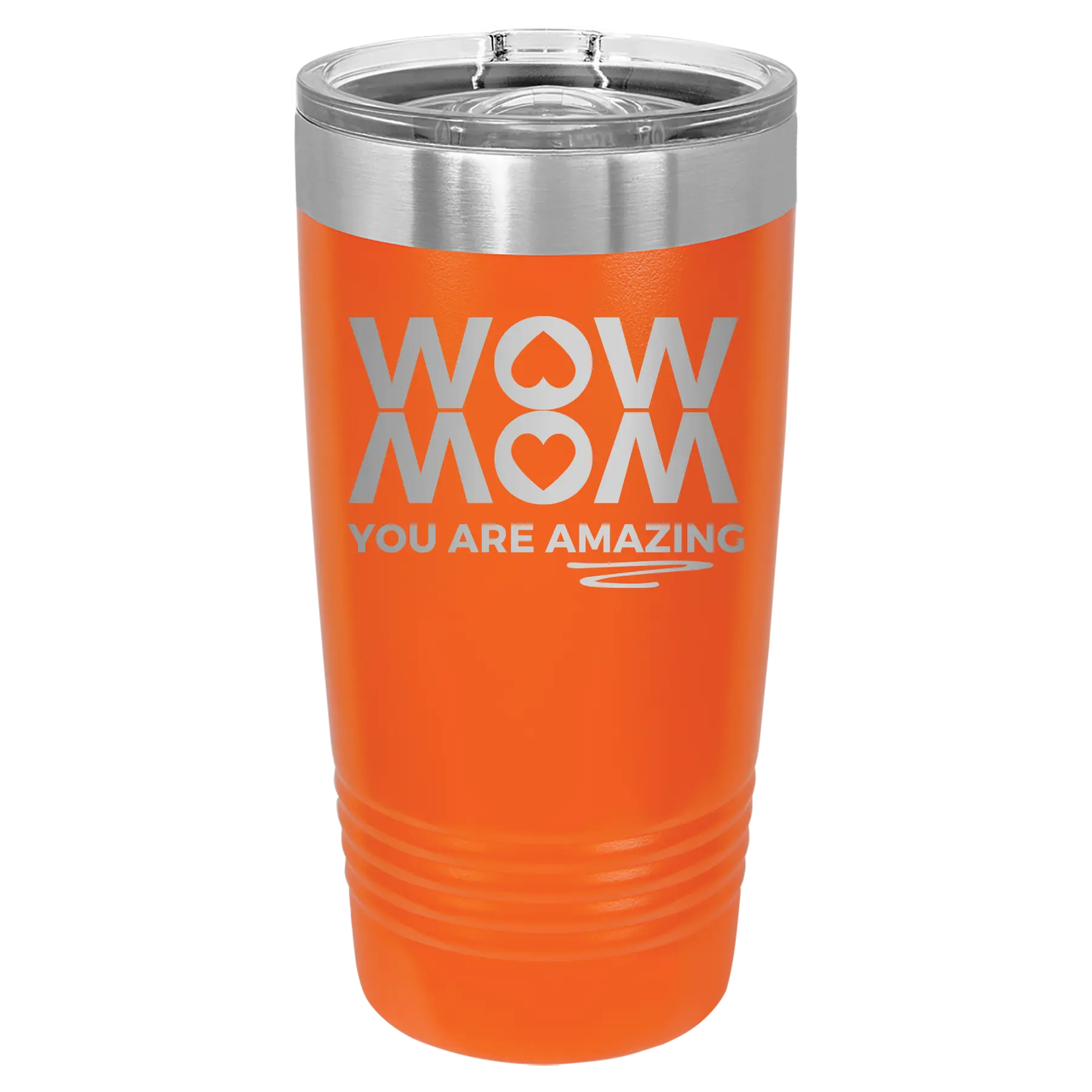 Wow Mom You Are Amazing 20 oz Tumbler | Orange