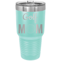 Mom Golf2 30 oz Tumbler | Teal