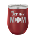 Mom Tennis2 Wine Cup | Maroon