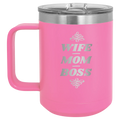 Wife Mom Boss 15 oz Mug | Pink