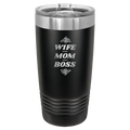 Wife Mom Boss 20 oz Tumbler | Black