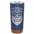 Awesome Dads have Tattoos and Beards 20 oz Tumbler | Constellation