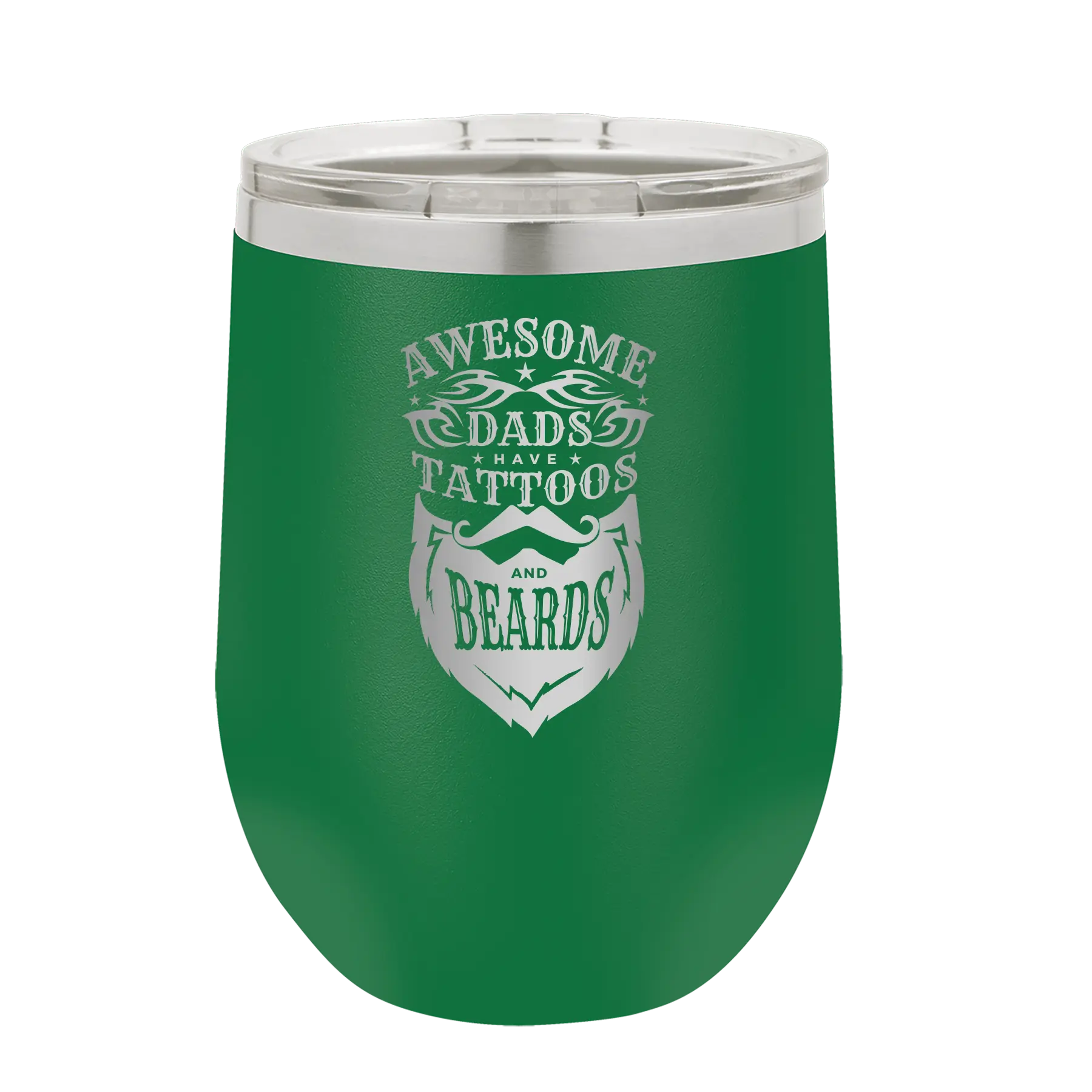Awesome Dads have Tattoos and Beards Wine Cup | Green