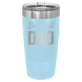 Baseball Dad2 20 oz Tumbler | Light Blue