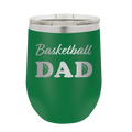 Basketball Dad2 Wine Cup | Green