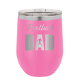 Football Dad2 Wine Cup | Pink
