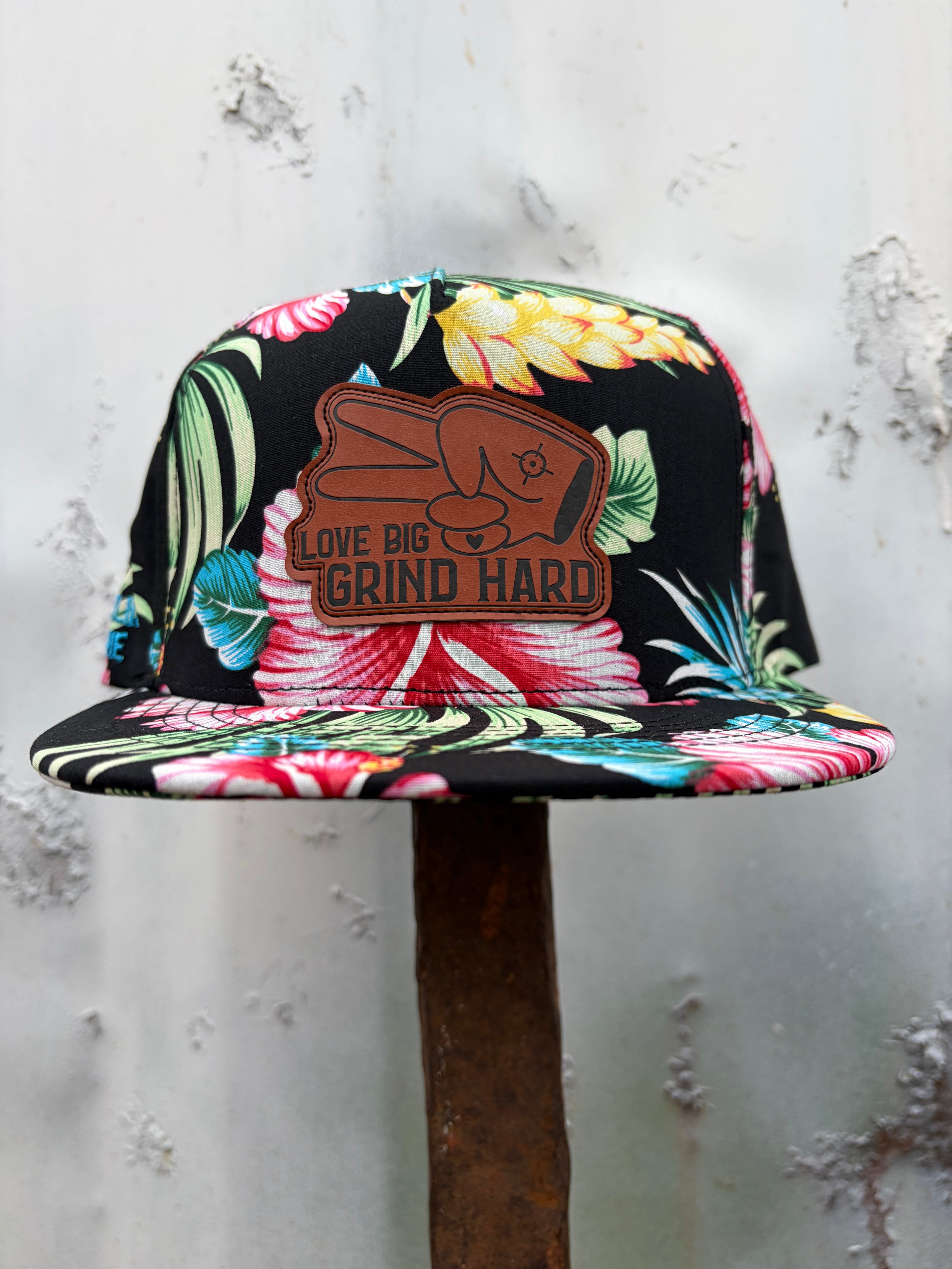 PL Series 5 Panel Snapback Hat- FLORAL- “Love Big, Grind Hard” Patch