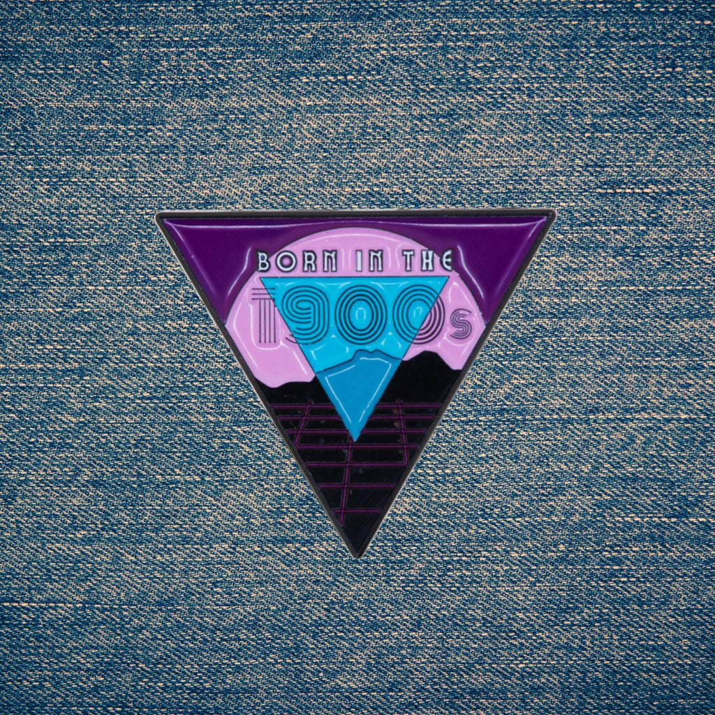 Born in the 1900s Enamel Pin - '80s Vibes Millennial
