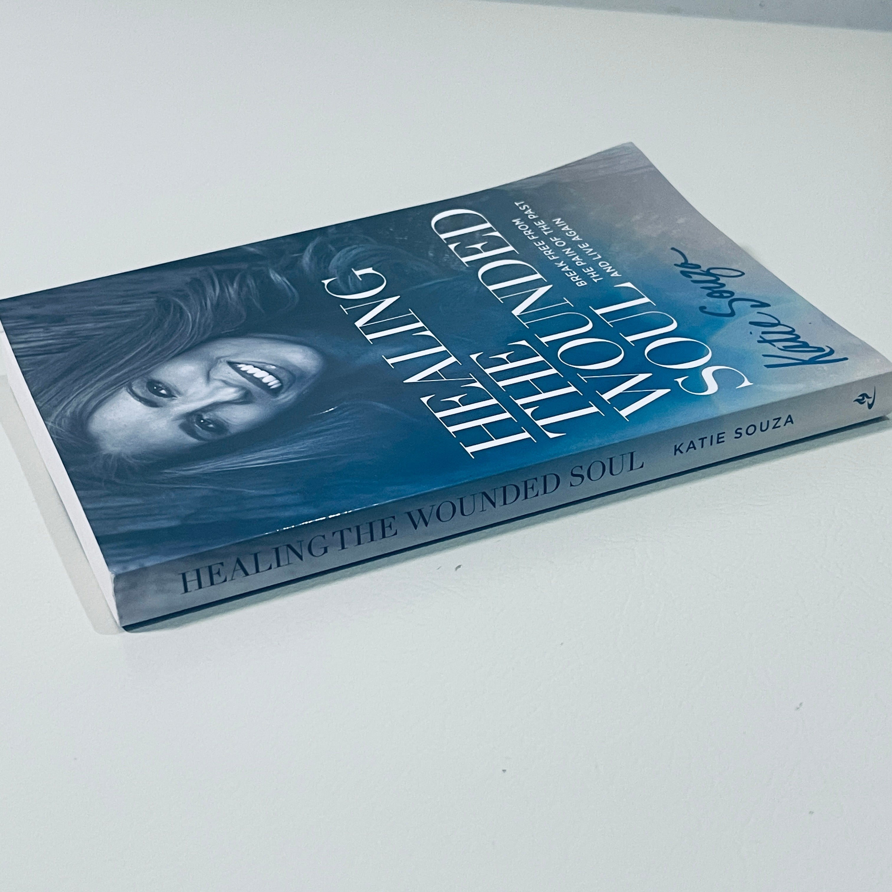 Healing the Wounded Soul by Katie Souza - Paperback Christian Spiritual Growth Book