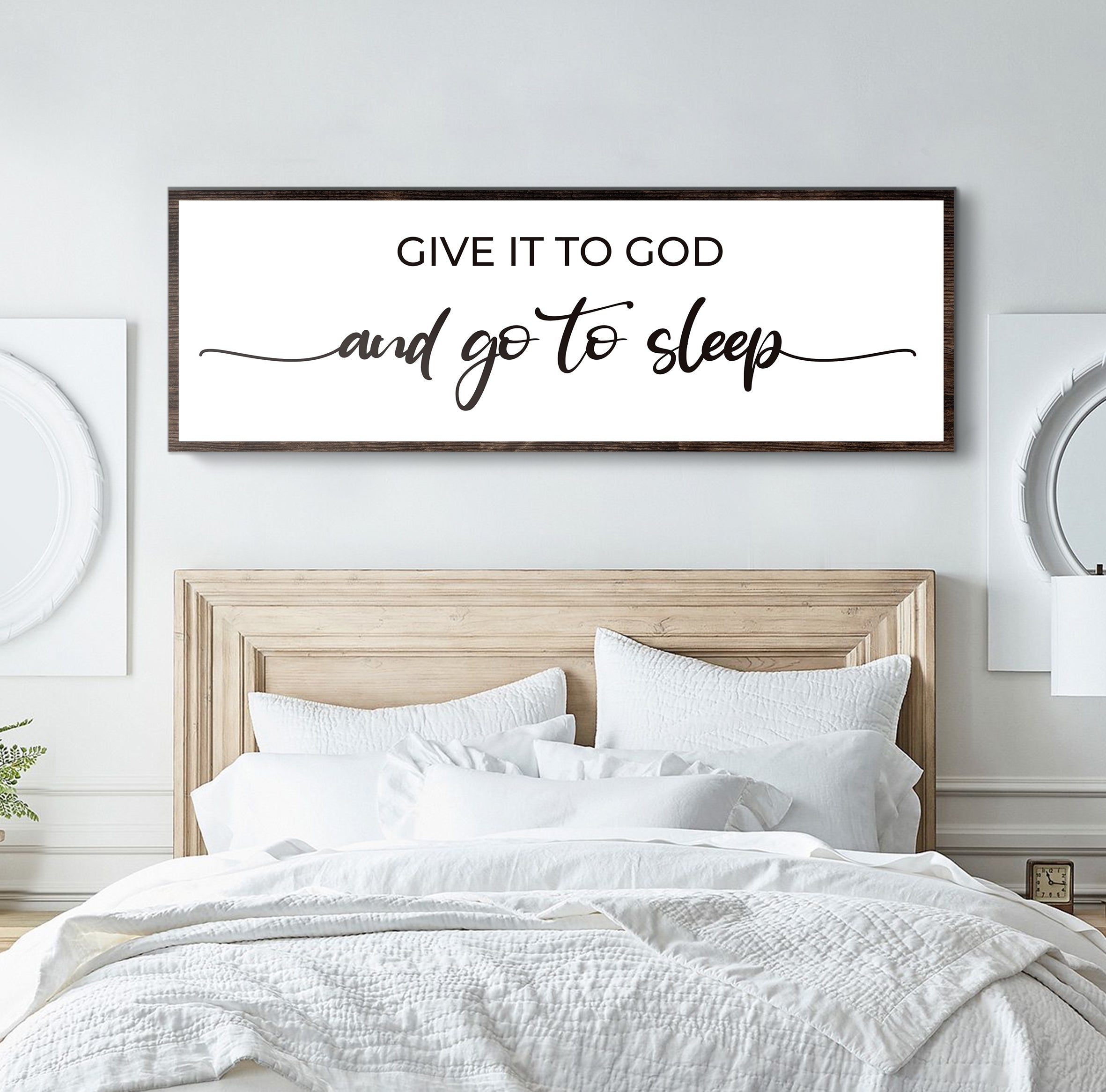 Give It To God And Go To Sleep Sign II