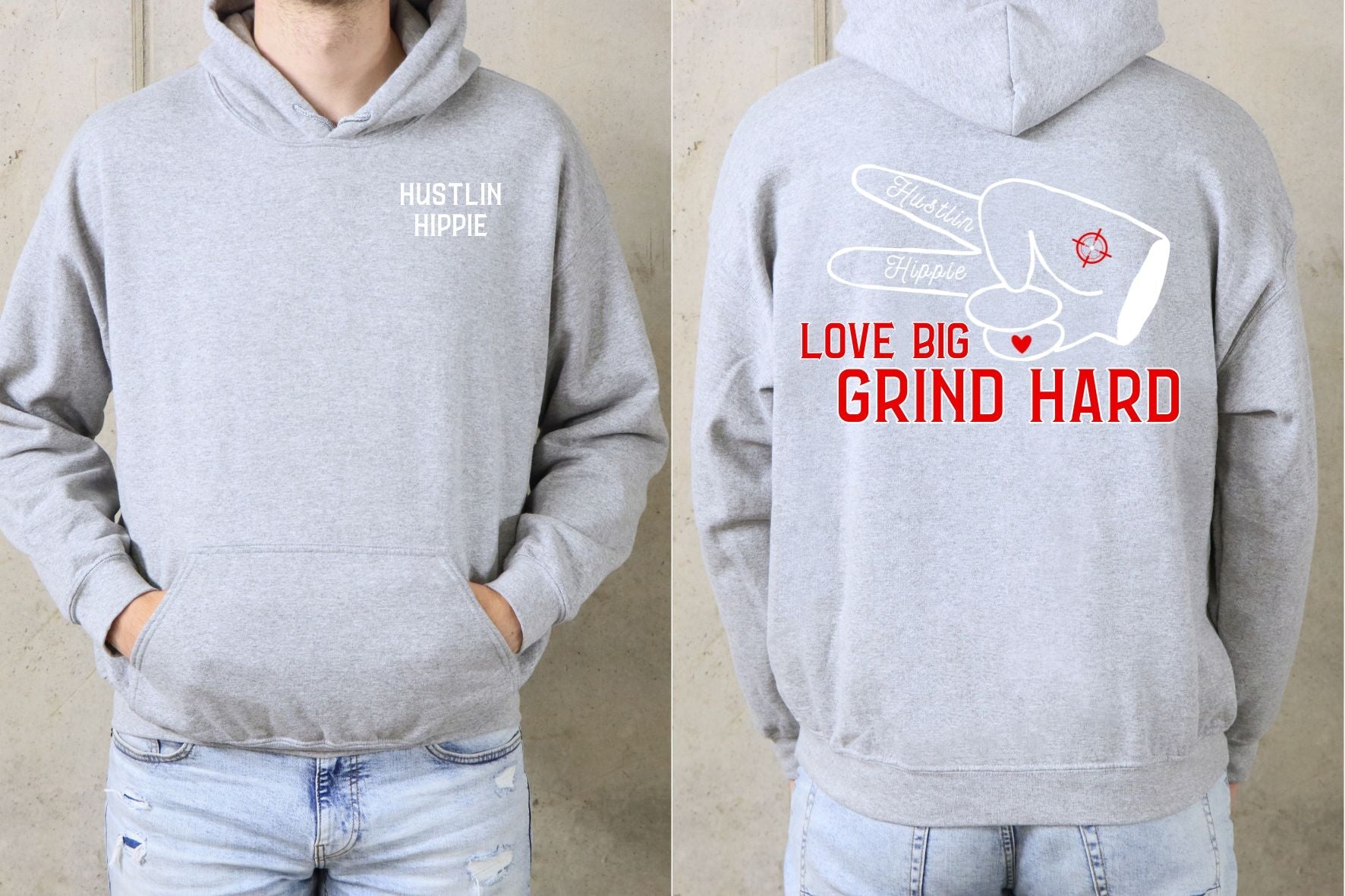 The Motto Hooded Sweatshirt- LOVE BIG.GRIND HARD- BLACK or GREY