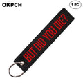 But Did You Die - Motorcycle Keychain