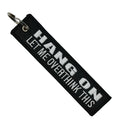 Hang On - Motorcycle Keychain
