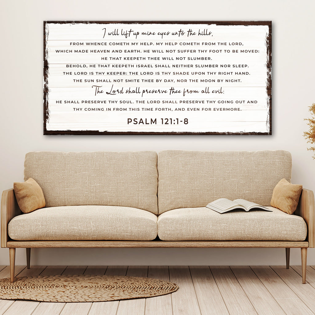 Psalm 121:1-8 - My Help Comes From The Lord Sign