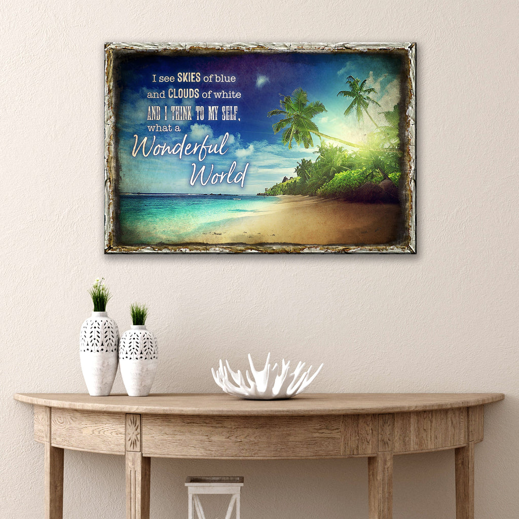 What A Wonderful World Sign IX