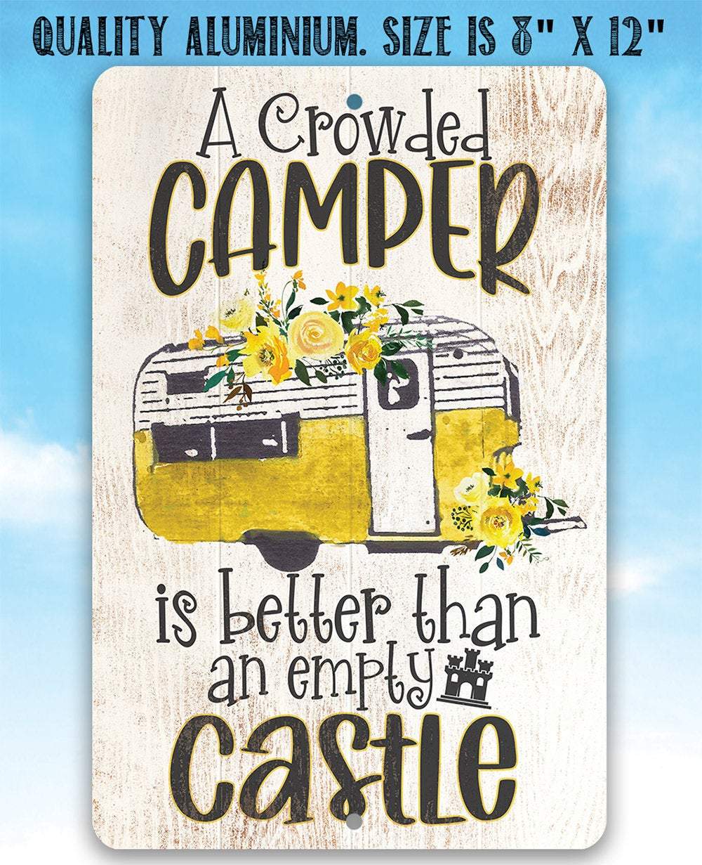 A Crowded Camper - Metal Sign
