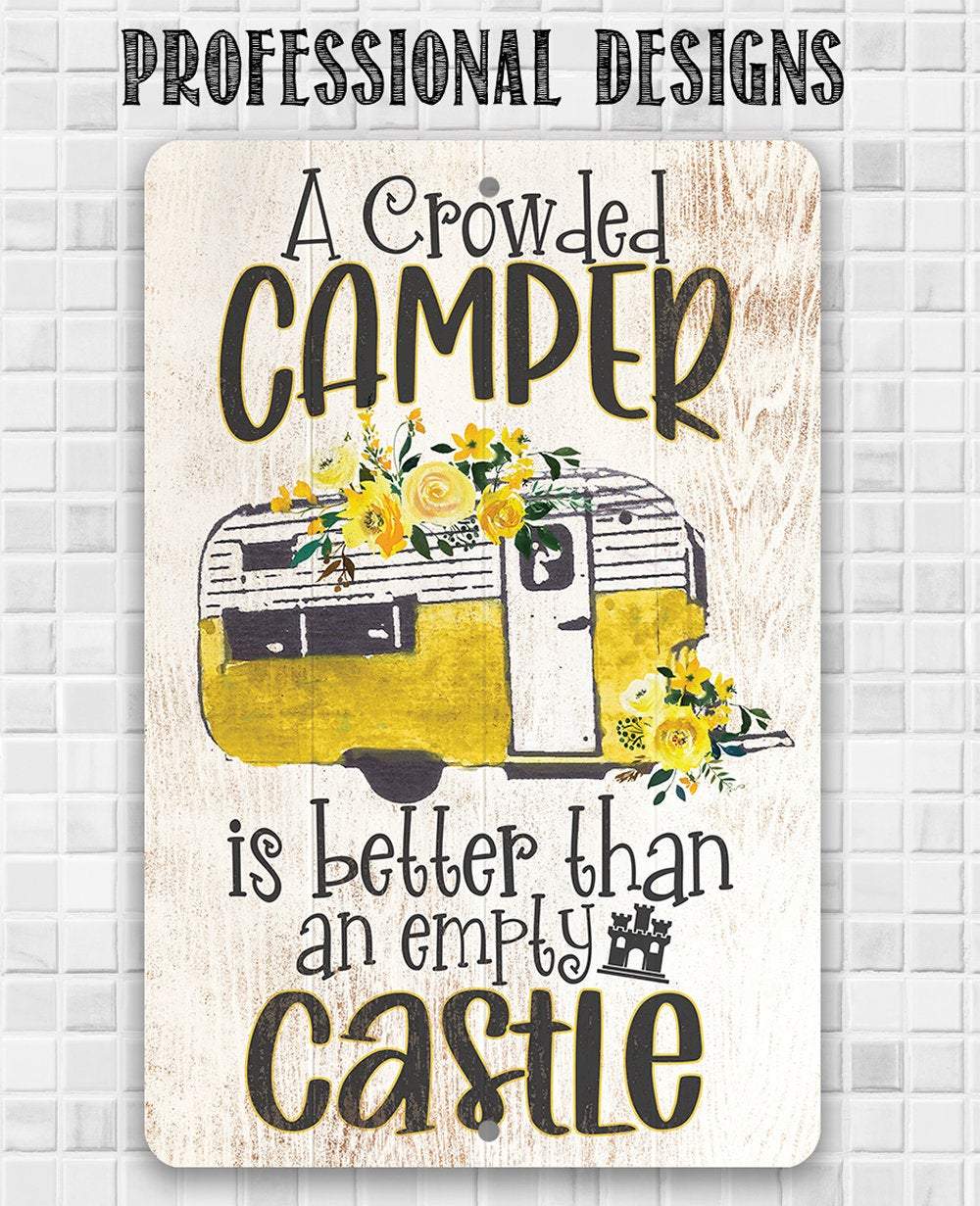 A Crowded Camper - Metal Sign