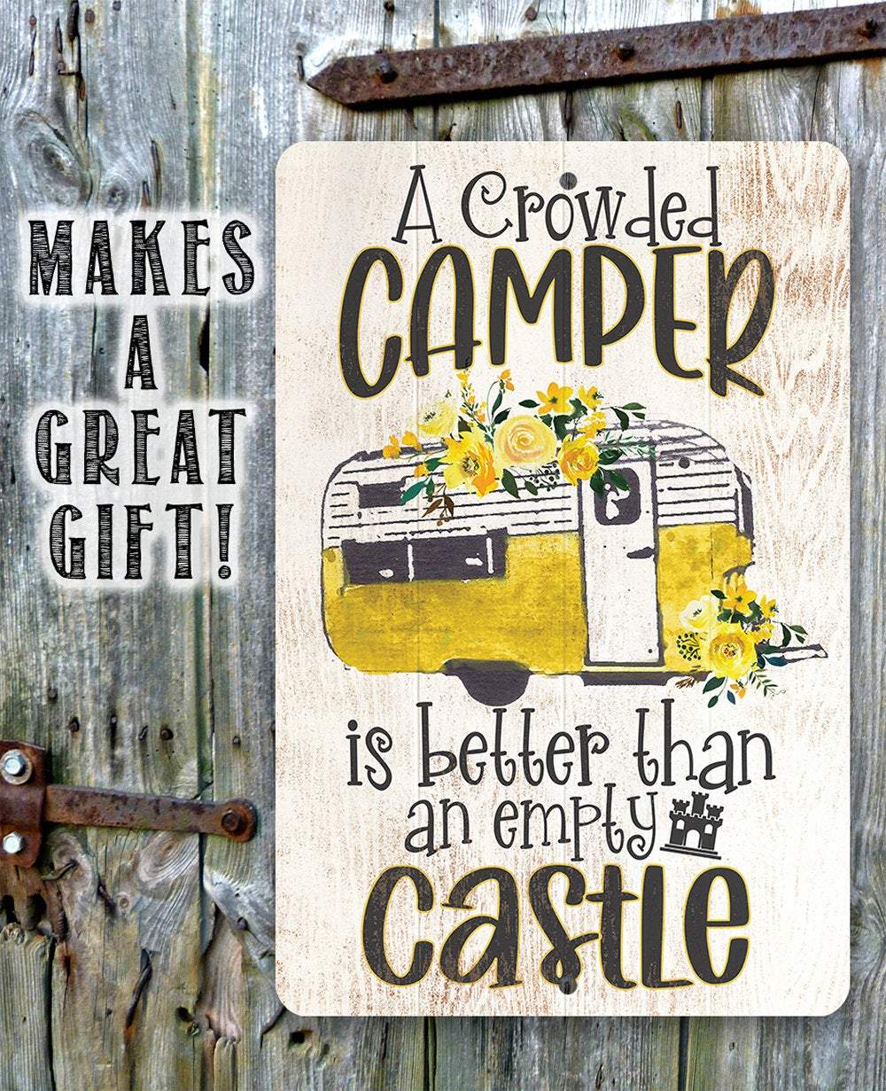 A Crowded Camper - Metal Sign
