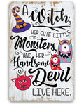 A Witch and Her Little Monsters - Metal Sign