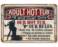 Adult Hot Tub - Metal Sign