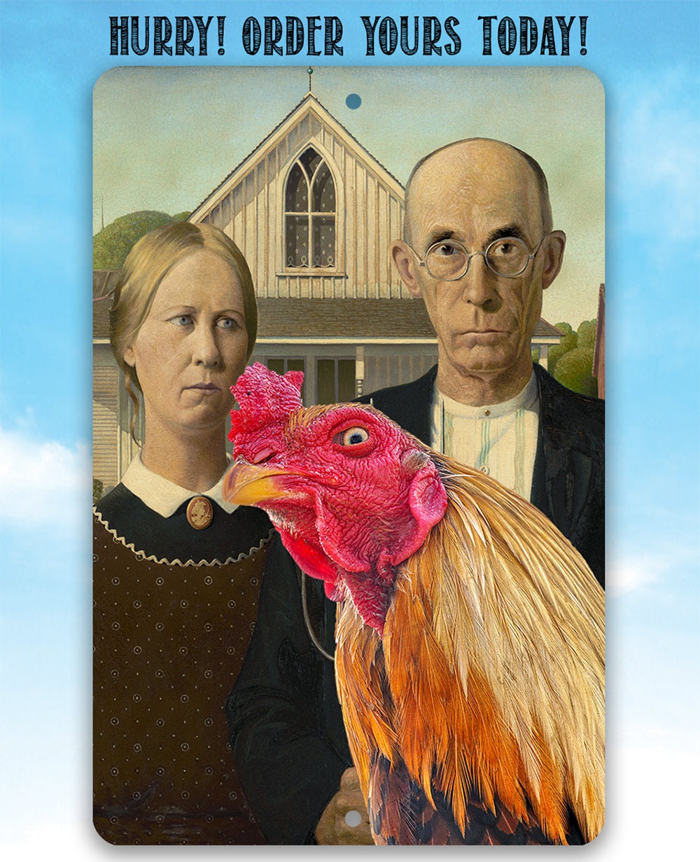 American Gothic Painting - Interrupted by Rooster - Metal Sign