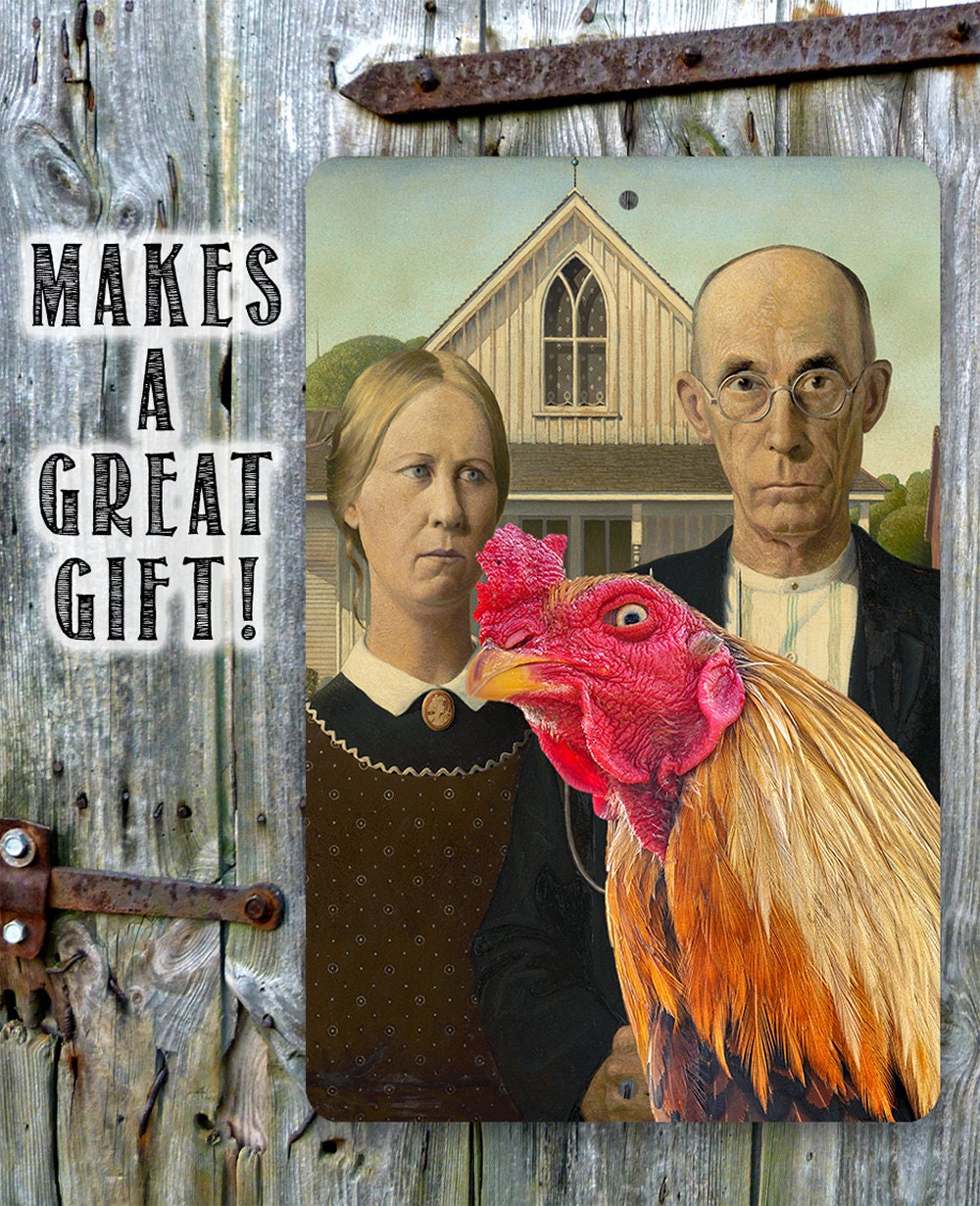 American Gothic Painting - Interrupted by Rooster - Metal Sign