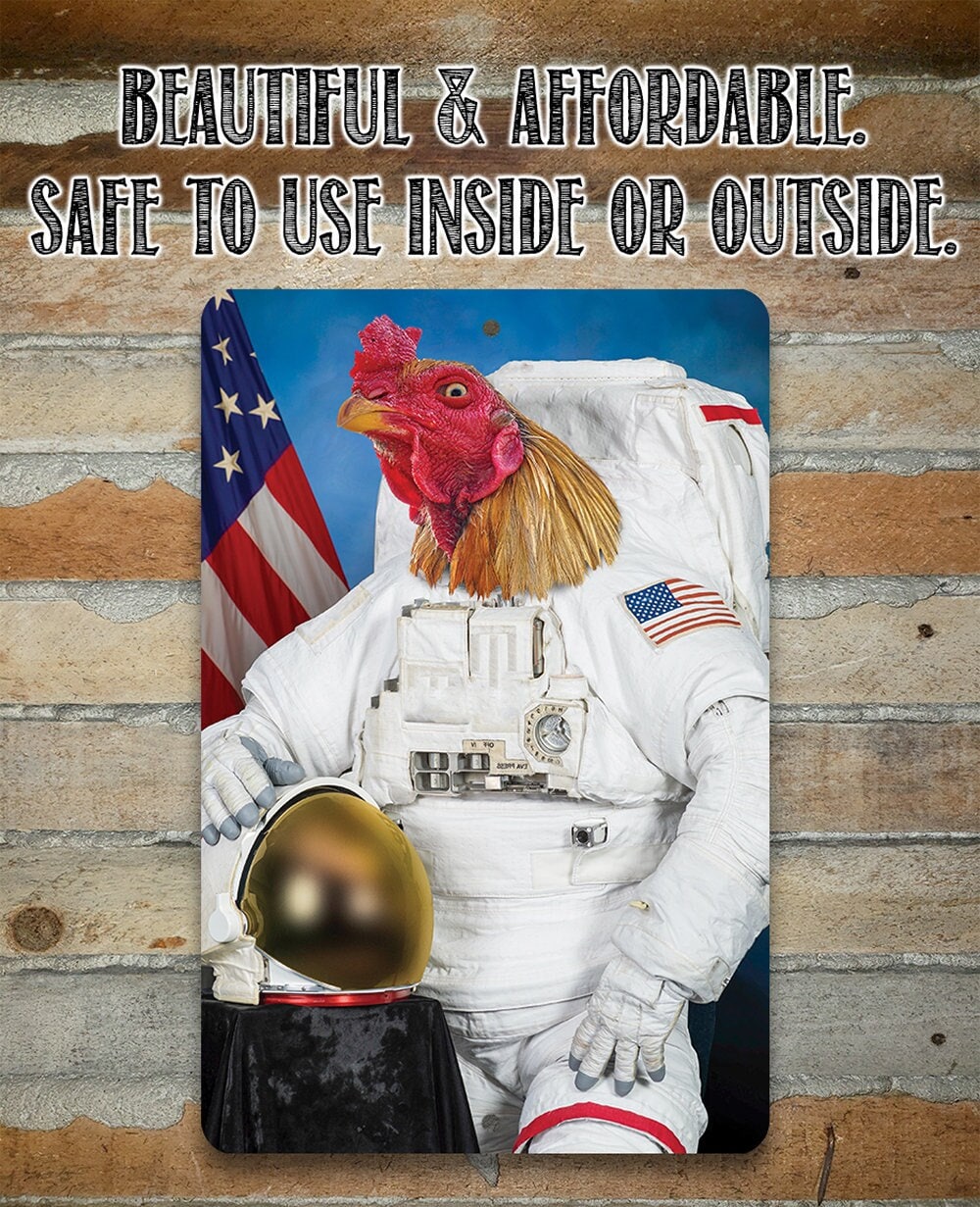 Astronaut Major Cluck Up - Metal Sign
