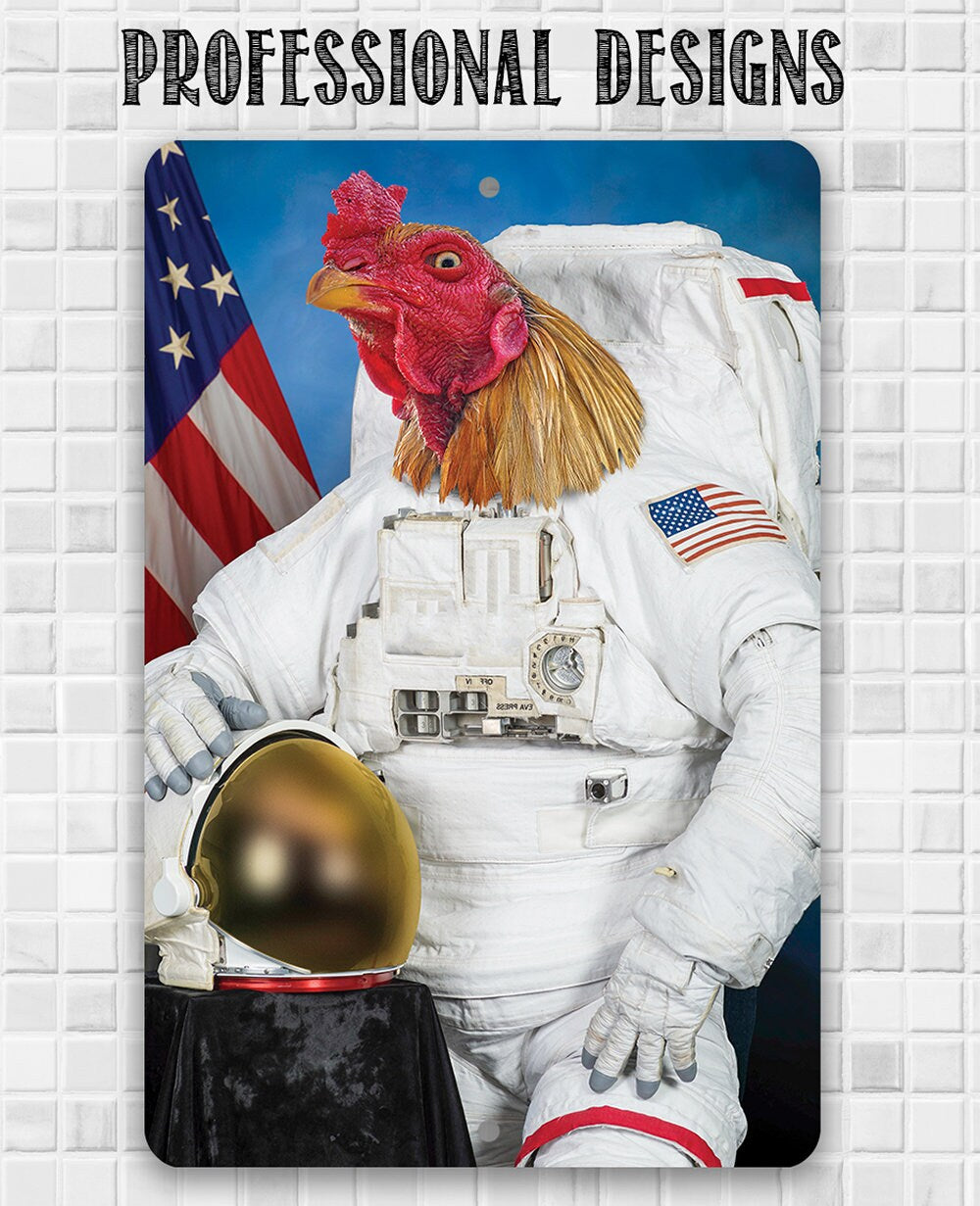 Astronaut Major Cluck Up - Metal Sign