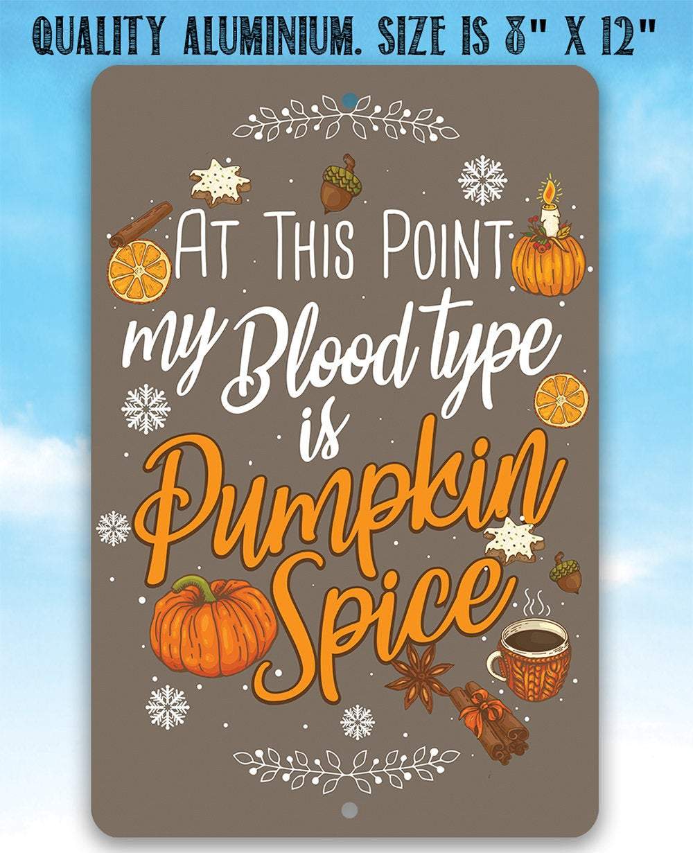 At This Point Pumpkin Spice - Metal Sign