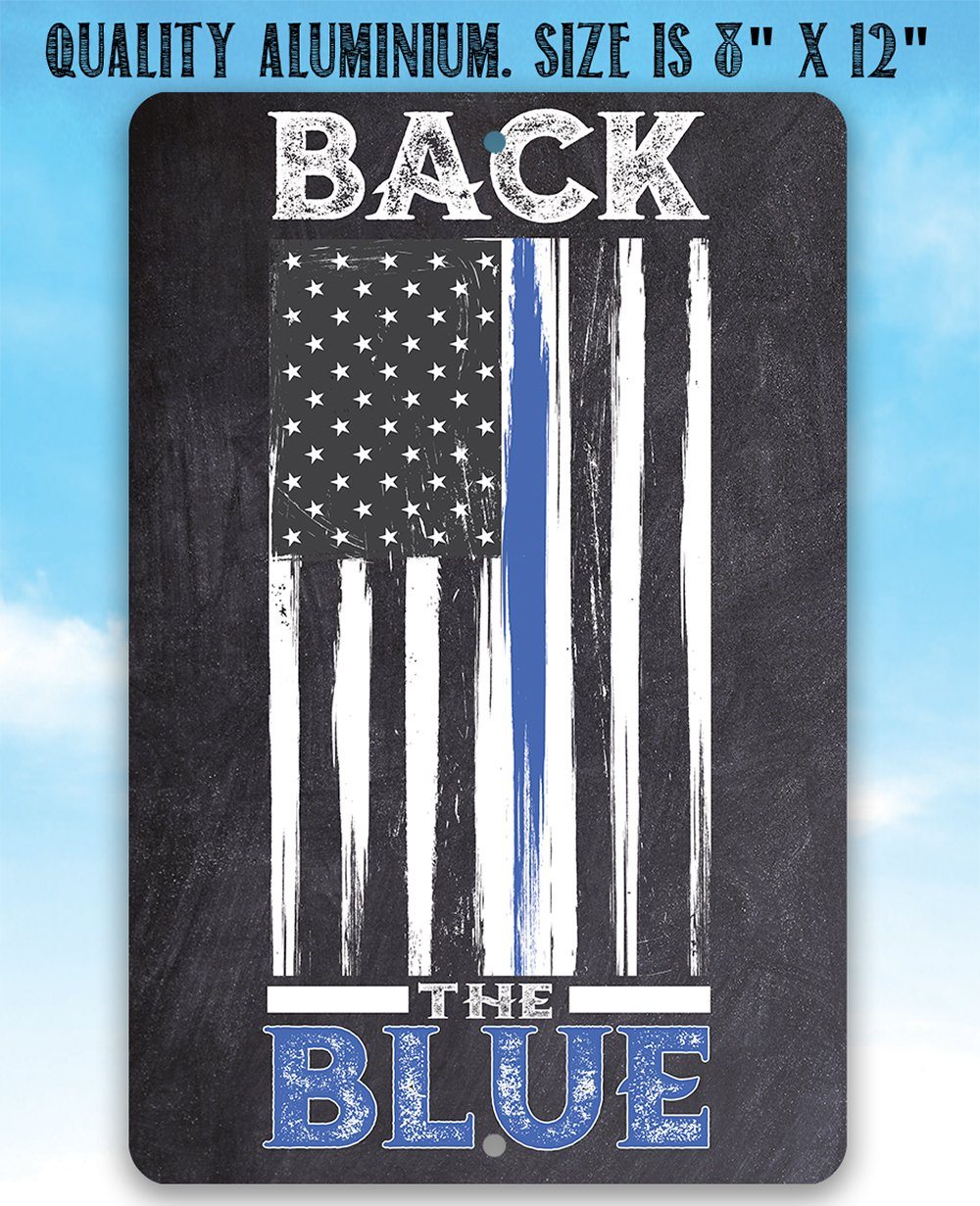 Back The Blue - Metal Sign