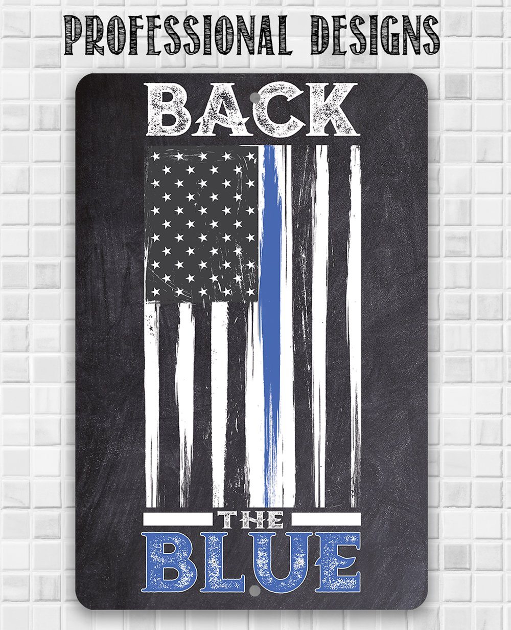 Back The Blue - Metal Sign