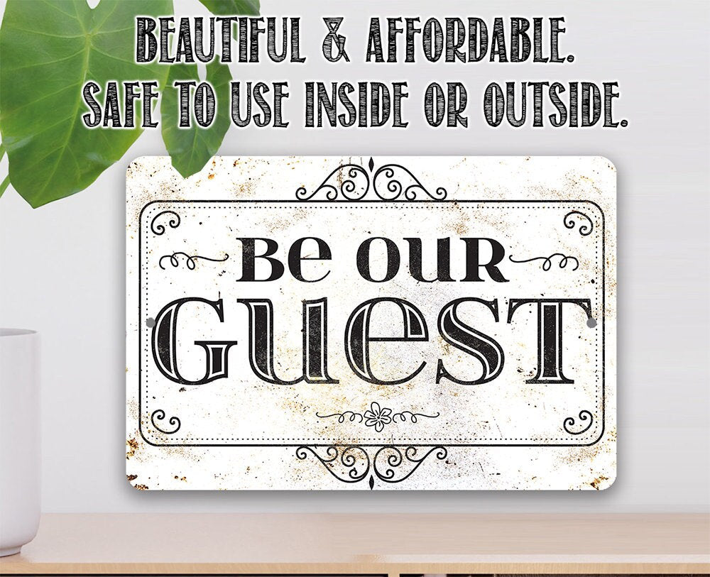 Be Our Guest - Metal Sign