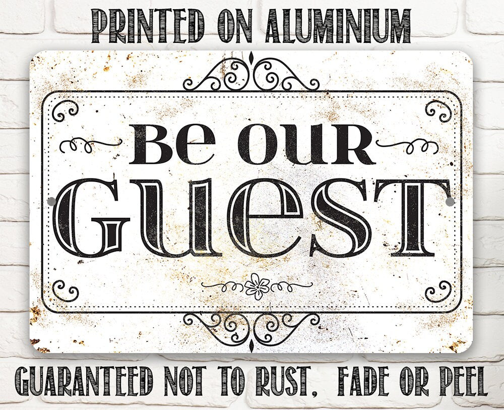 Be Our Guest - Metal Sign