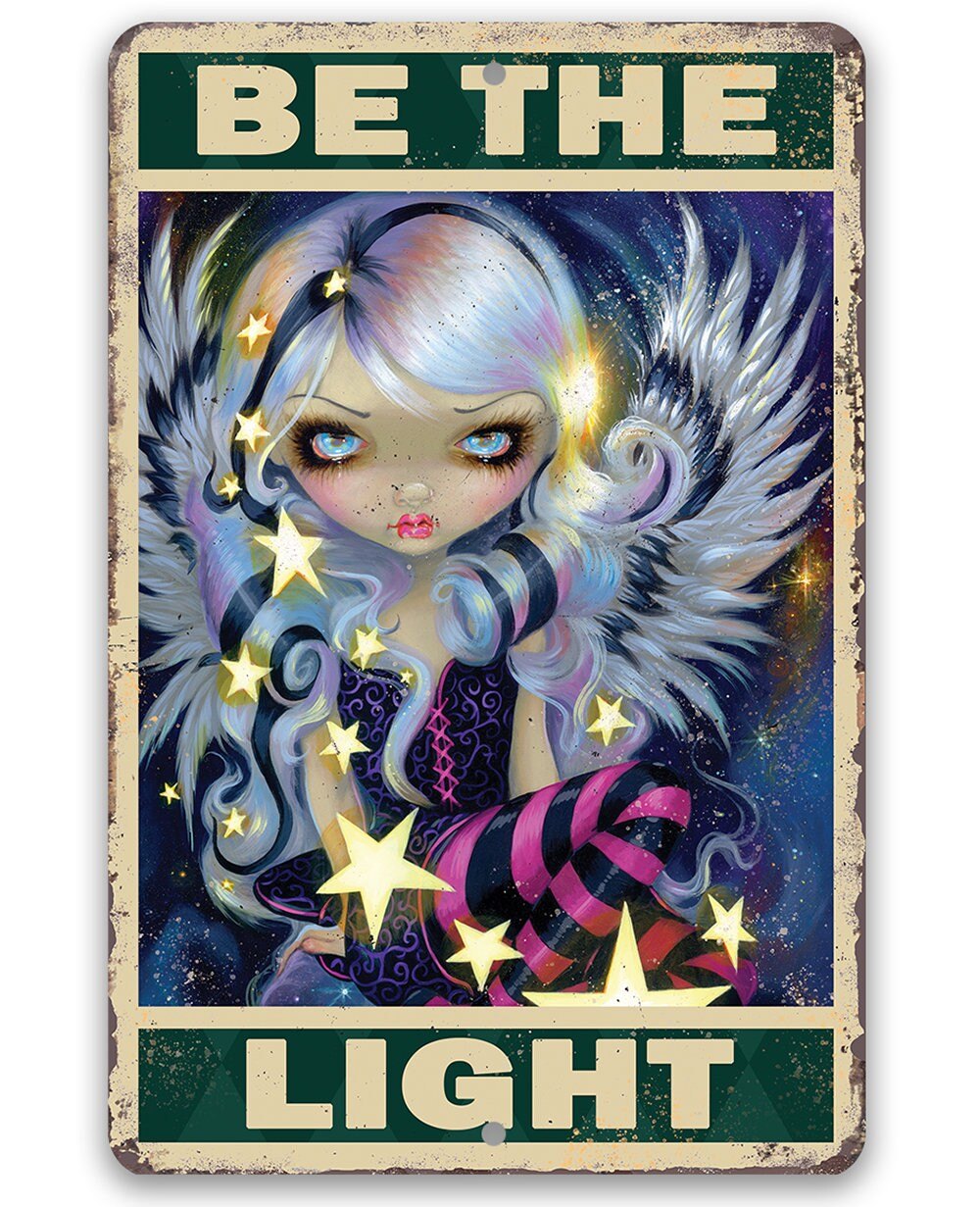 Be The Light - Metal Sign