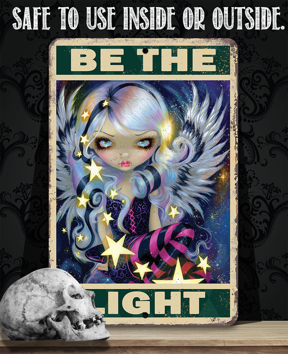 Be The Light - Metal Sign