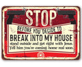 Before You Decide - Metal Sign