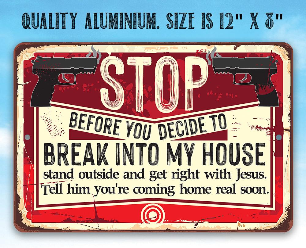 Before You Decide - Metal Sign