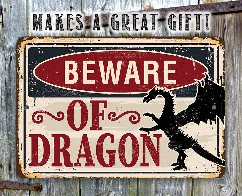 Beware Of Dragon - Metal Sign