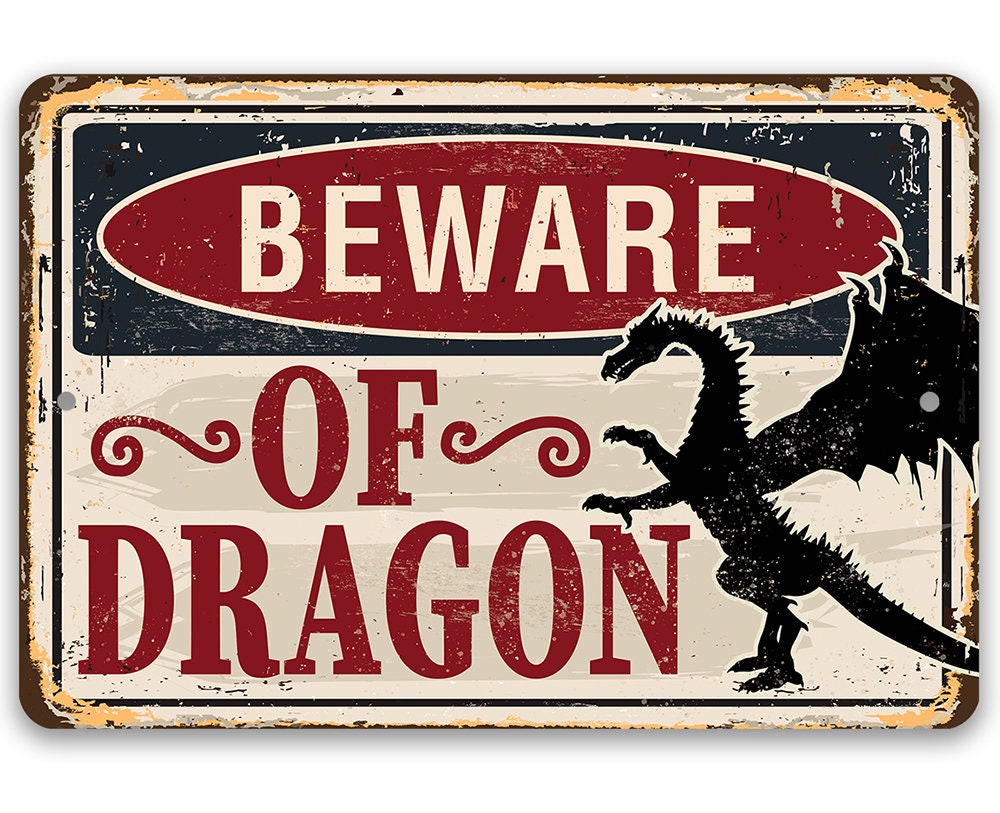 Beware Of Dragon - Metal Sign