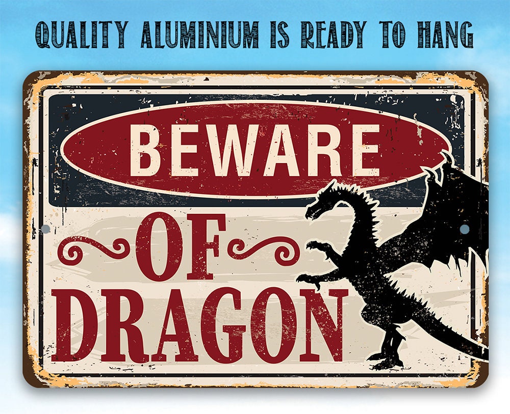 Beware Of Dragon - Metal Sign