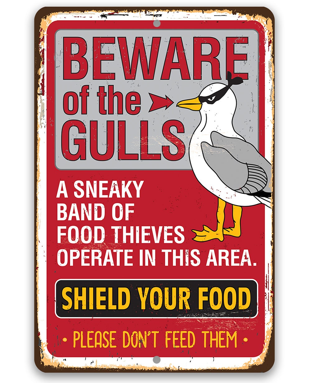 Beware of the Gulls - Metal Sign