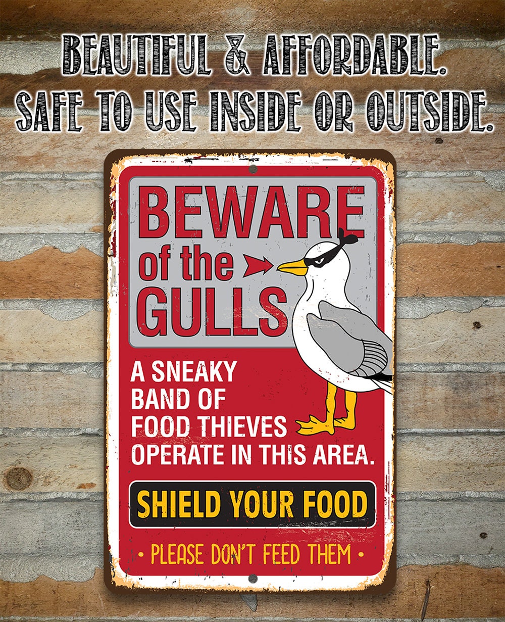 Beware of the Gulls - Metal Sign