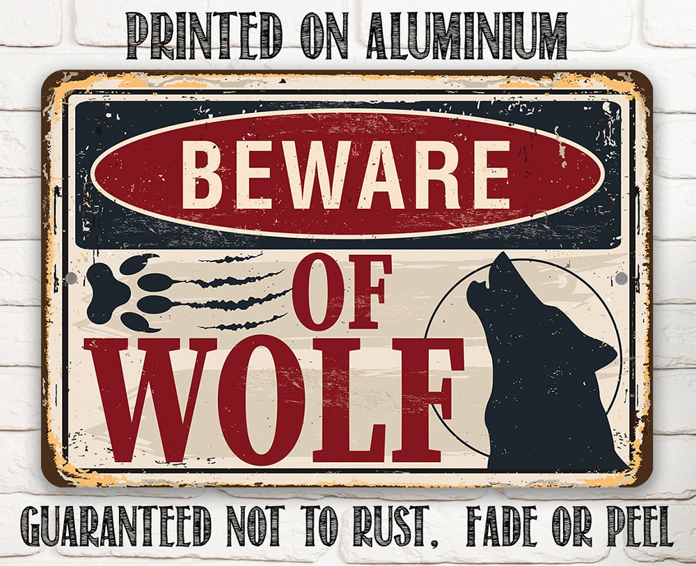 Beware of Wolf - Metal Sign