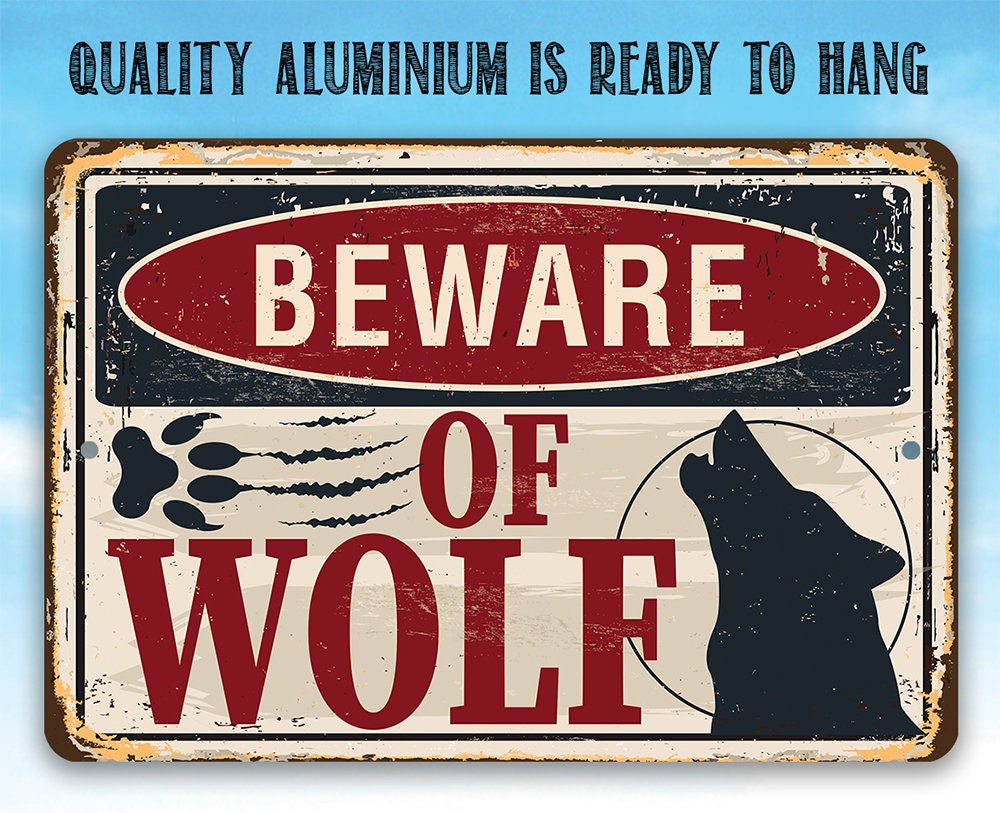 Beware of Wolf - Metal Sign