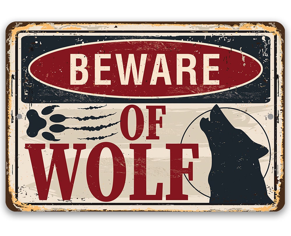Beware of Wolf - Metal Sign