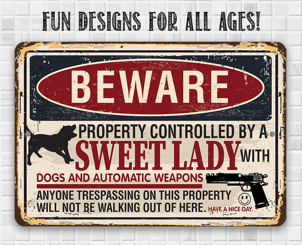 Beware Sweet Lady - Metal Sign