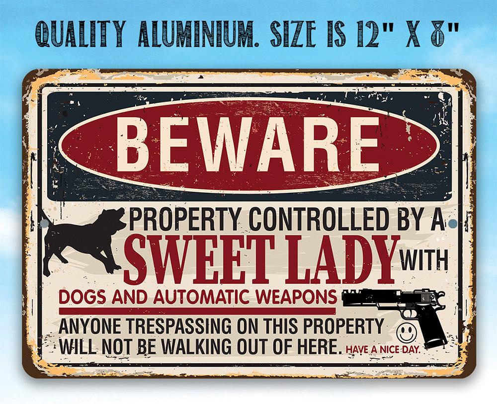 Beware Sweet Lady - Metal Sign