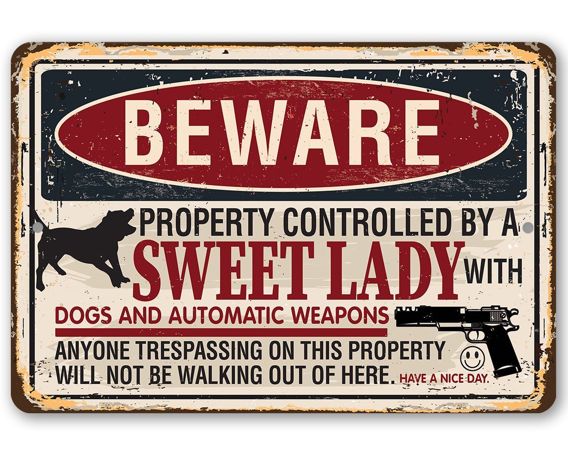 Beware Sweet Lady - Metal Sign